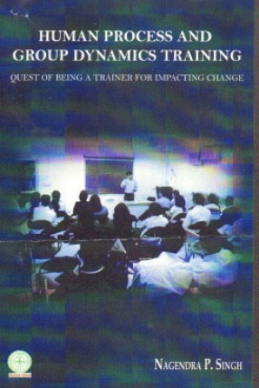 Human Process and Group Dynamics Training: Quest of Being a Trainer for Impacting Change