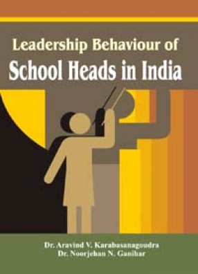 Leadership Behaviour of School Heads in India