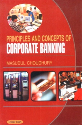 Principles and Concepts of Corporate Banking