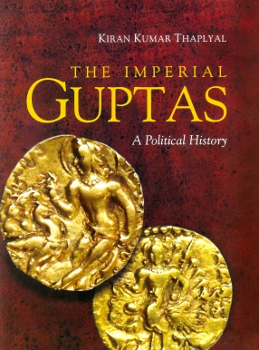 The Imperial Guptas: A Political History