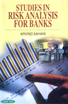 Studies in Risk Analysis for Banks