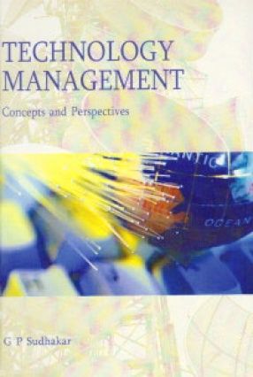 Technology Management: Concepts and Perspectives