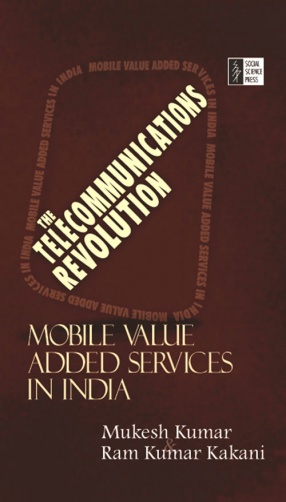 The Telecommunications Revolution: Mobile Value Added Services in India