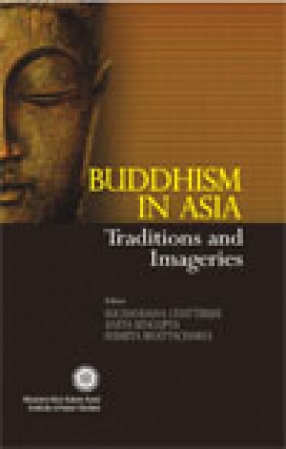 Buddhism In Asia: Traditions And Imageries