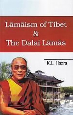 Lamaism of Tibet and The Dalai Lamas