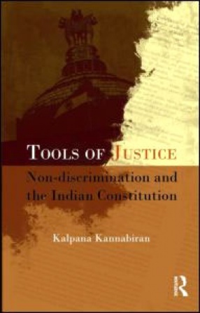 Tools of Justice: Non-Discrimination and The Indian Constitution
