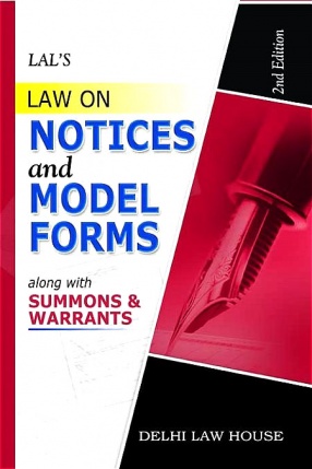 Iyer's Law of Notices and Model Forms (Civil & Criminal) Along with Summons & Warrants 