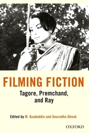 Filming Fiction: Tagore Premchand and Ray