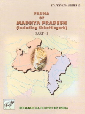 Fauna of Madhya Pradesh: Including Chhattisgarh, Part 3