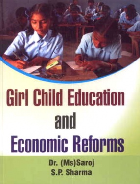 Girl Child Education and Economic Reforms