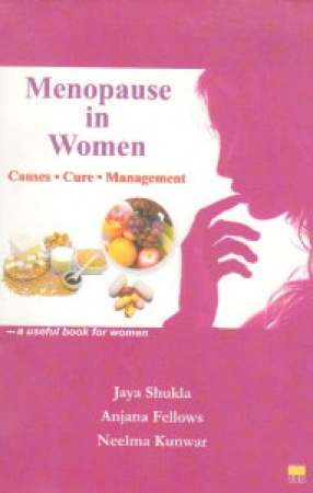 Menopause in Women: Cause Cure Management