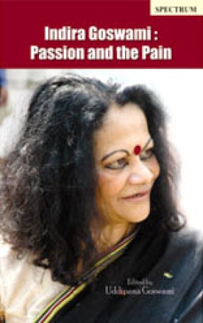 Indira Goswami: Passion and the Pain