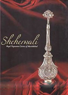 Sheherwali: Regal Vegetarian Cuisine of Murshidabad