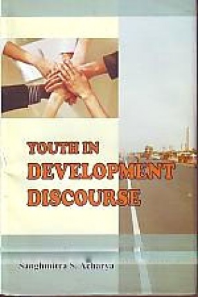 Youth in Development Discourse: Policy Issues and Health needs for Transition to Adulthood in India and the Philippines