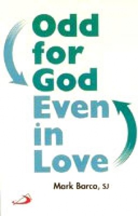 Odd for God Even in Love