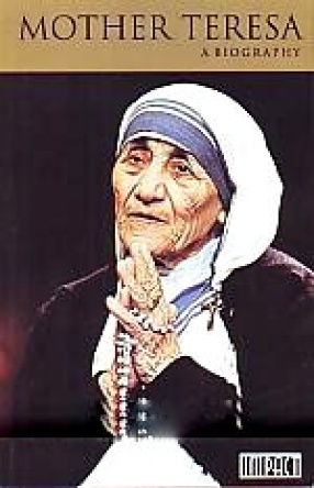 Mother Teresa: A Biography
