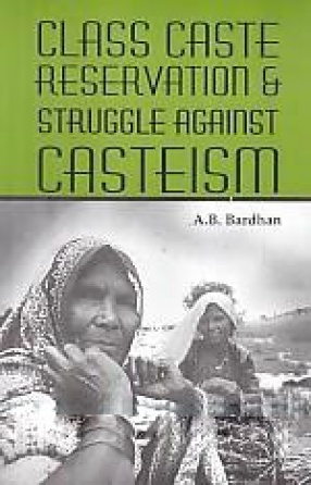 Class Caste Reservation & Struggle Against Casteism