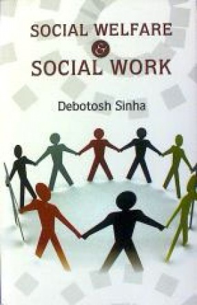 Social Welfare and Social Work: Selected Essays