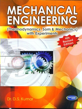 Mechanical Engineering: With Experiments; Common to All Branches