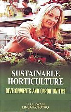Sustainable Horticulture: Developments and Opportunities