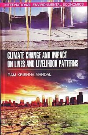 Climate Change and Impact on Lives and Livelihood Patterns 