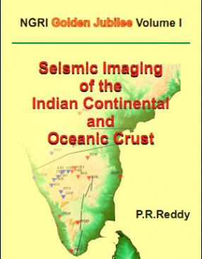 Seismic Imaging of the Indian Continental and Oceanic Crust