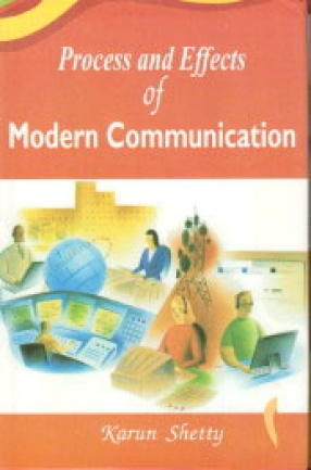 Process and Effects of Modern Communication