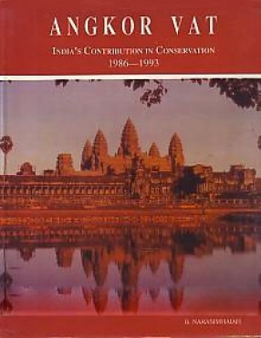 Angkor Vat: India's Contribution in Conservation, 1986-1993