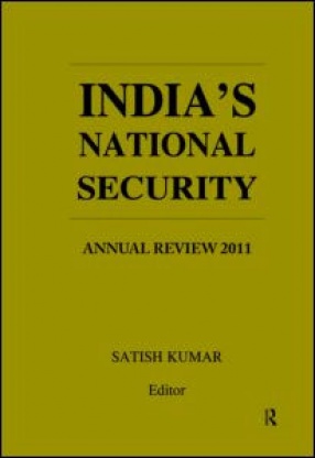 India's National Security: Annual Review 2011