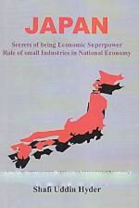 Japan: Secrets of Being Economic Super Power, Role of Small Industries in National Economy