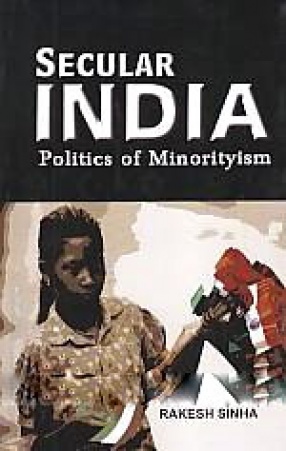 Secular India: Politics of Minorityism