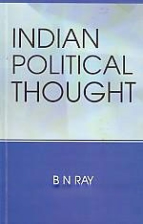 Indian Political Thought: Readings and Reflections