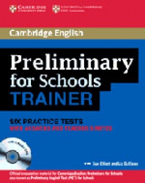 Preliminary for School Trainer Six Practice Tests With Answers Teacher's Notes and 3 Audio CDs