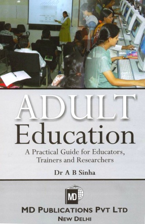 Adult Education: A Practical Guide for Educators Trainers and Researchers