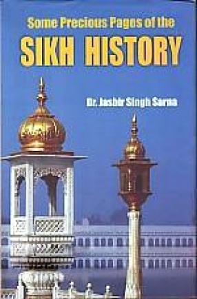 Some Precious Pages of the Sikh History