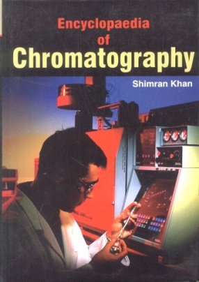 Encyclopaedia of Chromatography (In 2 Volumes)