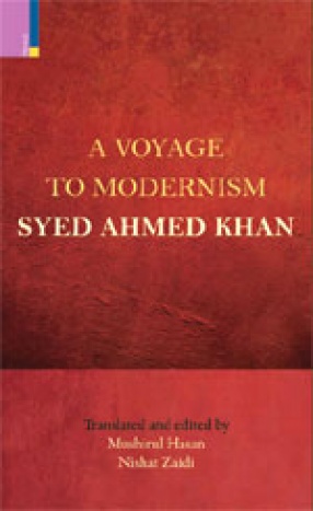 A Voyage to Modernism: Syed Ahmed Khan