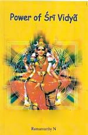 Power of Sri Vidya: The Secrets Demystified with Lucid English Rendering and Commentaries