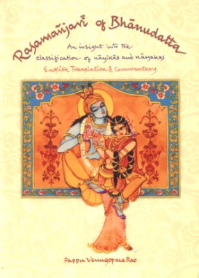 Rasamanjari of Bhanudatta: An Insight into the Classification of Nayikas and Nayakas