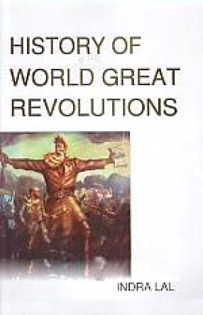 History of World Great Revolutions: Reshaping Contours of New Geopolitics
