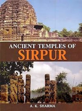 Ancient Temples of Sirpur