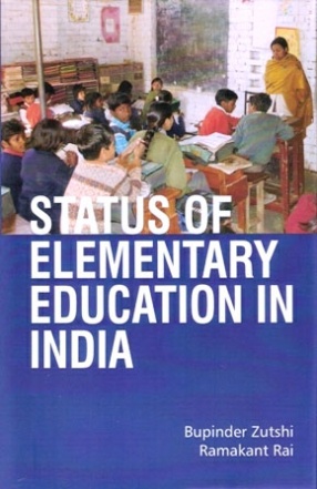 Status of Elementary Education in India