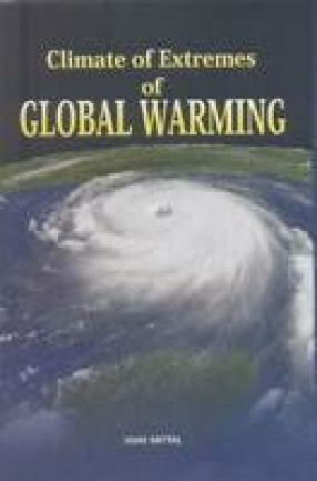 Climate of Extremes of Global Warming