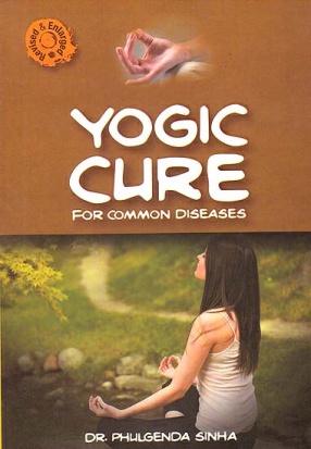 Yogic Cure for Common Diseases