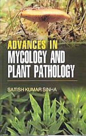 Advances in Mycology and Plant Pathology