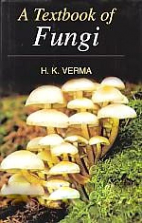 A Textbook of Fungi