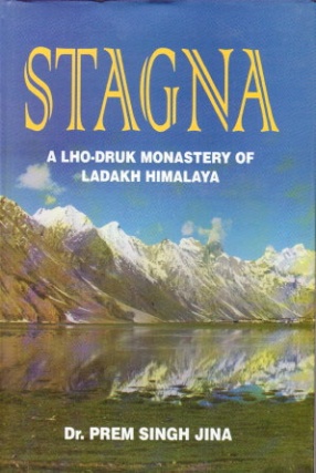 Stagna: A Lho-Druk Monastery of Ladakh Himalaya