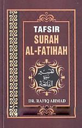 Tafsir Surah Al-Fatihah: Tafsir Surah-Yi Al-Fatihah
