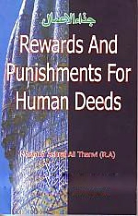 Rewards and Punishments for Human Deeds