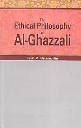 The Ethical Philosophy of Al-Ghazzali